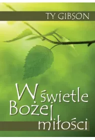 W �wietle Bo�ej mi�o�ci