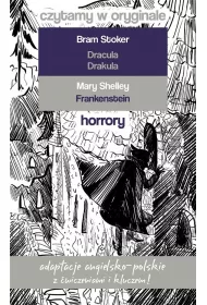 Drakula oraz Frankenstein. Czytamy w oryginale