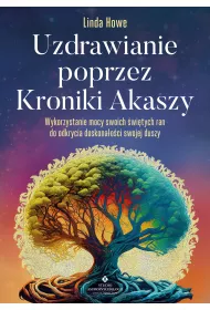 eBook Uzdrawianie poprzez Kroniki Akaszy pdf mobi epub