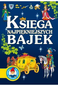Ksi�ga najpi�kniejszych bajek