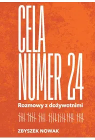 Cela nr 24. Rozmowy z doywotnimi