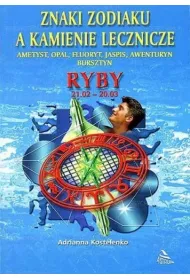 Znaki zodiaku a kamienie lecznicze. Ryby