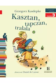 Kasztan, tapczan, tralala. Czytam sobie. Poziom 3