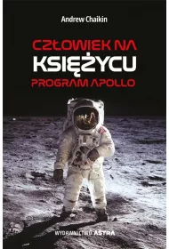 Cz�owiek na Ksi�ycu. Program Apollo