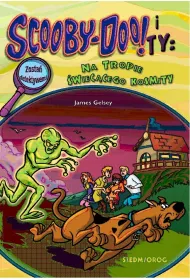 Scooby-Doo! i Ty Na tropie wieccego Kosmity T.3