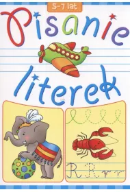 Pisanie literek. 5-7 lat