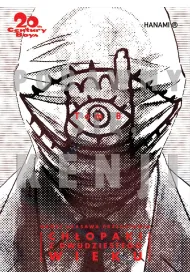 Ch�opaki z dwudziestego wieku. 20th Century Boys. Tom 8