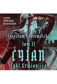 Audiobook Krwiopijca. Tom 2: Cyjan mp3