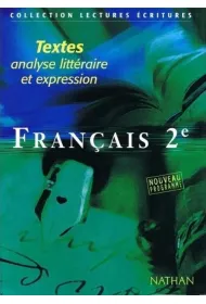 Francais 2 textes analyse litteraire et expression