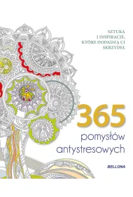 365 pomys��w antystresowych. Kolorowanka