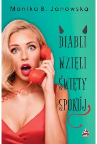 Diabli wzi�li �wiety spok�j