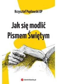 Jak si� modli� Pismem �wi�tym