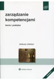 Zarz�dzanie kompetencjami. Teoria i praktyka