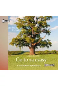 Audiobook Co to za czasy. Saga. Tom 7 CD