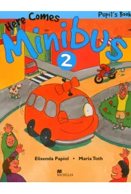 Here Comes Minibus 2. Student's Book