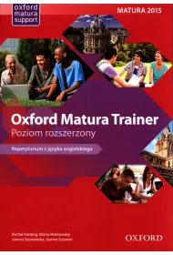 Oxford Matura Trainer. Poziom rozszerzony + Online Practice