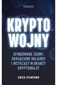 Kryptowojny. Sfingowane zgony, skradzione miliardy i wstrz�sy w bran�y kryptowalut