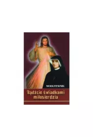 B�d�cie �wiadkami mi�osierdzia