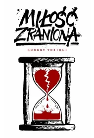 Mi�o�� zraniona