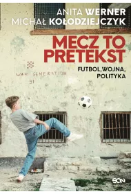 eBook Mecz to pretekst. Futbol, wojna, polityka mobi epub