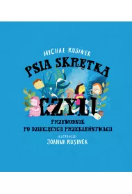 Psia skrtka, czyli przewodnik po dziecicych...