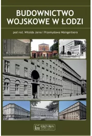 Budownictwo wojskowe w �odzi