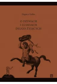 O dziwach i ludziach d�ugo �yj�cych