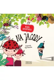 Na Jagody Konopnicka Maria
