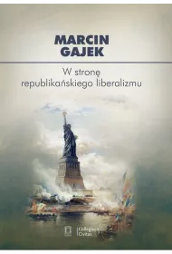 W stron� republika�skiego liberalizmu