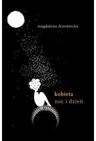 Kobieta. Noc i dzie�.
