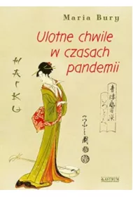 Haiku. Ulotne chwile w czasach pandemii