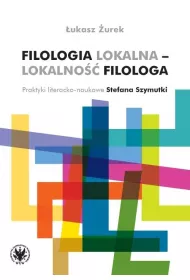 Filologia lokalna - lokalno�� filologa