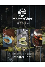 Kuchnia w stylu wolnym. Masterchef 2017