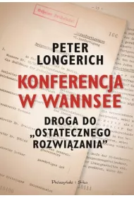 Konferencja w Wannsee Droga do ostatecznego rozwi�zania