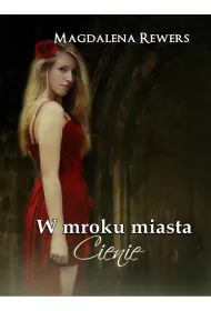 eBook Cienie. W mroku miasta. Tom 2 pdf mobi epub