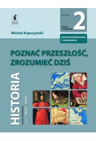 Historia LO KL 2. Podr�cznik cz�� 1 Pozna� przesz�o��,zrozumie� dzi�