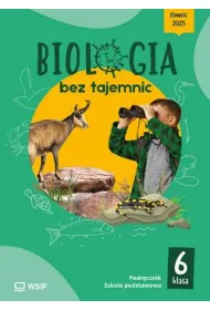 Biologia bez tajemnic. Szko�a podstawowa. Klasa 6. Podr�cznik
