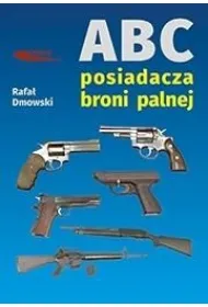 ABC posiadacza broni palnej