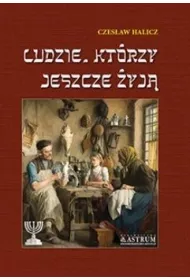 Ludzie, kt�rzy jeszcze �yj� BR