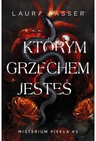 Kt�rym grzechem jeste�. Misterium Piek�a. Tom 2