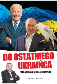 Do ostatniego Ukrai�ca