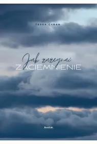 Jak za�egna� zaciemnienie