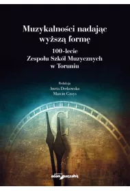 Muzykalno�ci nadaj�c wy�sz� form�