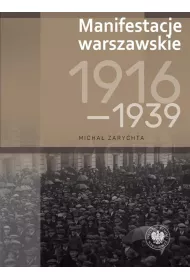 Manifestacje warszawskie 1916&ndash;1939