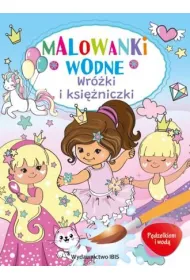 Wr�ki i ksi�niczki. P�dzelkiem i wod�. Malowanki wodne