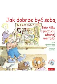 Jak dobrze by� sob�