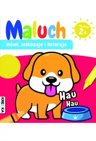 Hau-hau. Maluch m�wi, wskazuje i koloruje