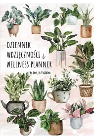 Dziennik Wdzicznoci i Planner Wellness