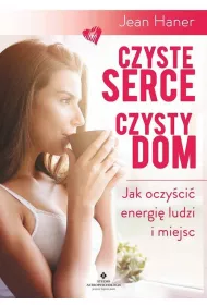 Czyste serce, czysty dom