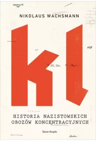 Historia nazistowskich oboz�w koncentracyjnych